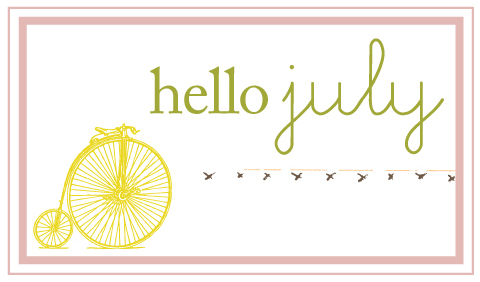 Hello July