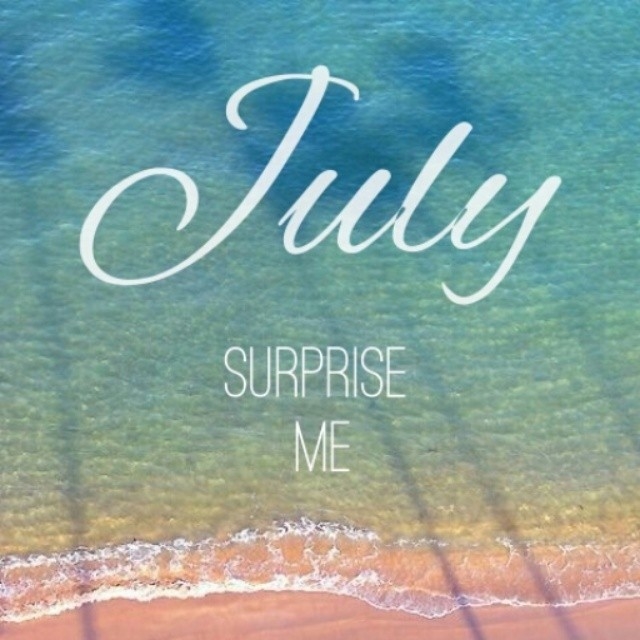 July Surprise Me