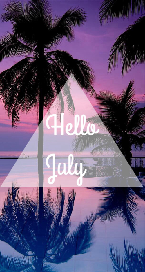 Hello July