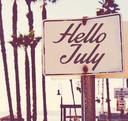 Hello July