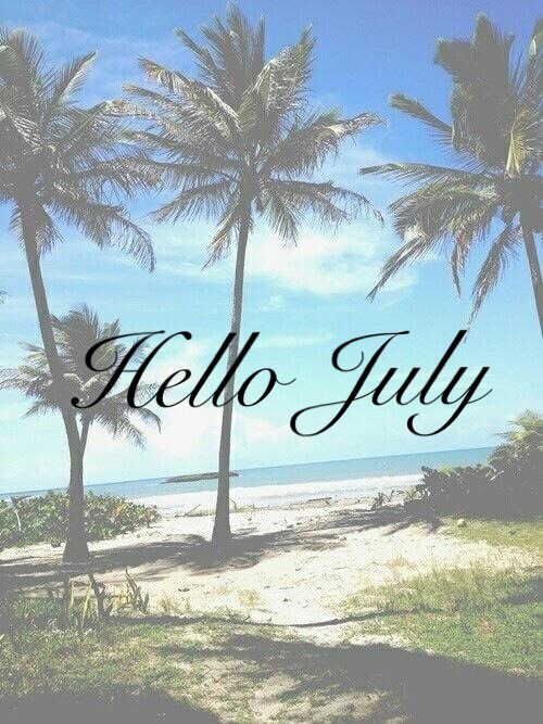 Hello July