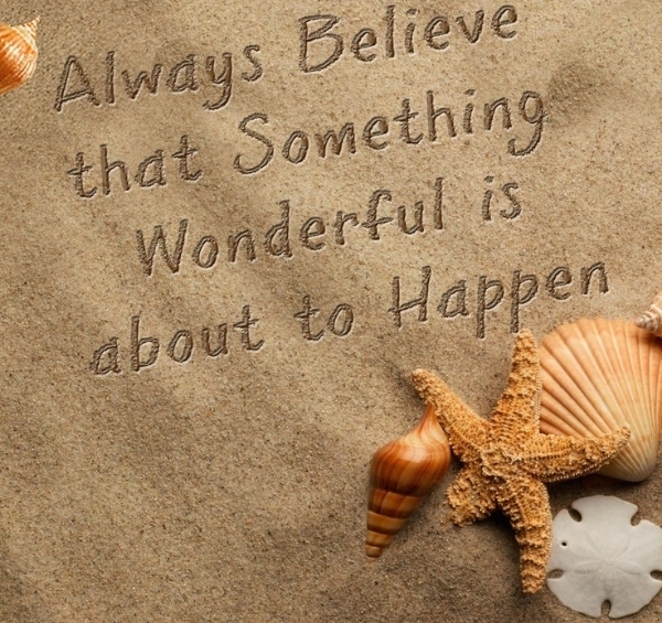 something wonderful is about to happen