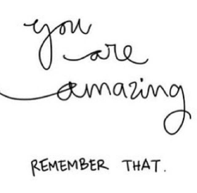 You Are Amazing You Are Amazing