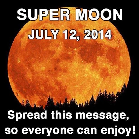 Super Moon July 12 Super Moon July 12