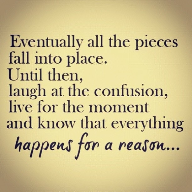 everything happens for a reason