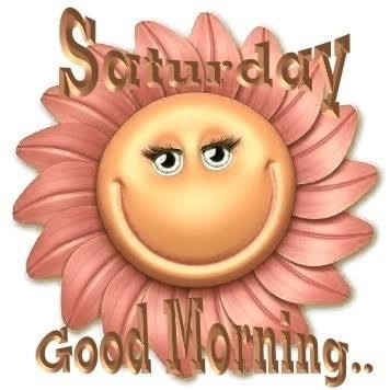 Good Morning Saturday
