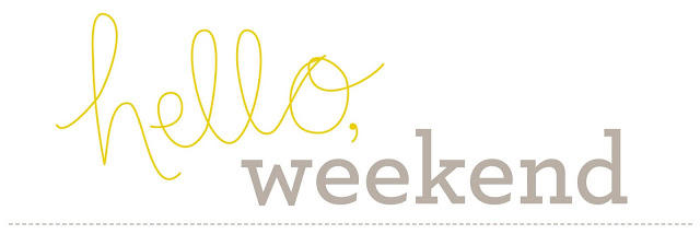 Hello Weekend