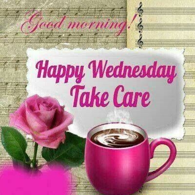 Good Morning Wednesday