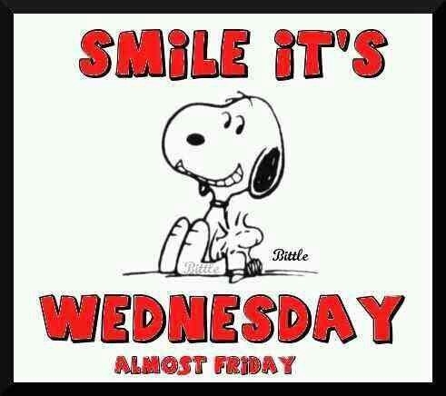 Smile its Wednesday Smile its Wednesday