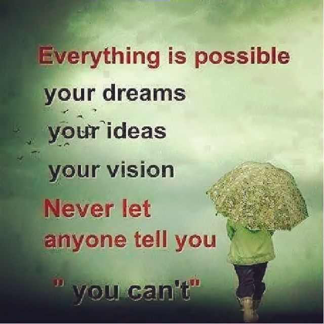 everything is possible