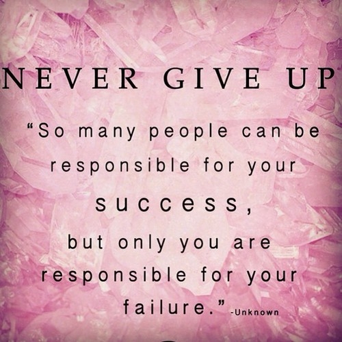 Never give up