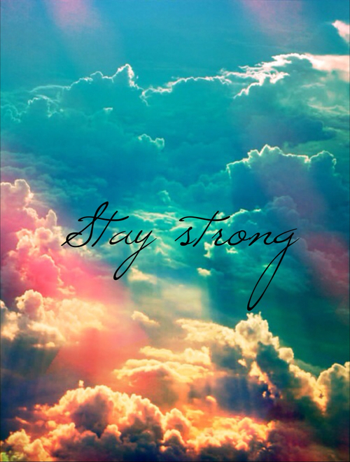 Stay Strong Stay Strong