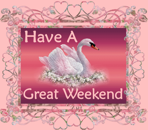 Have a great weekend