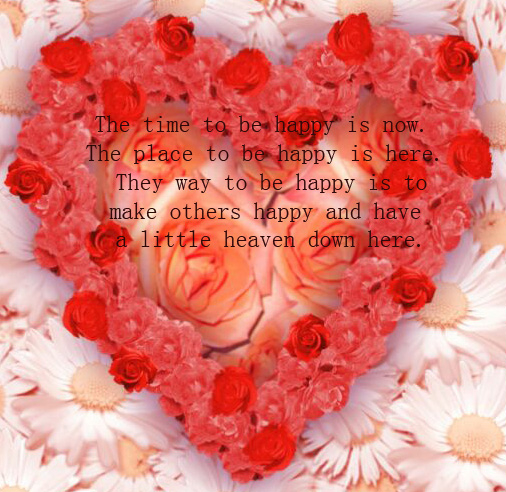 The time to be happy is now...