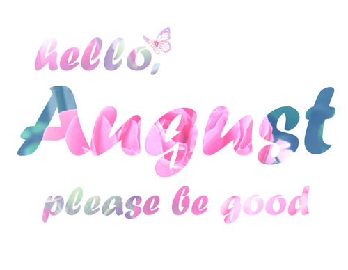 Hello August Hello August