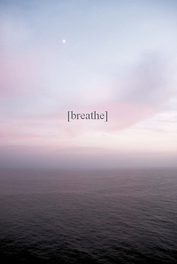 Breathe