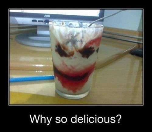 Why so delicious