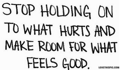 stop holding on...