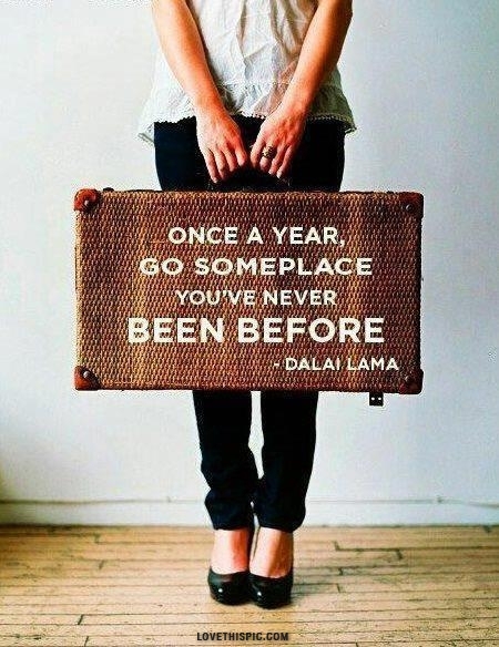 once a year go someplace... once a year go someplace...