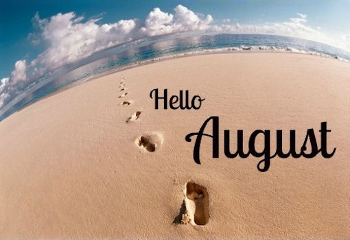 Hello August