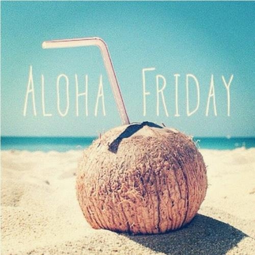 Aloha Friday