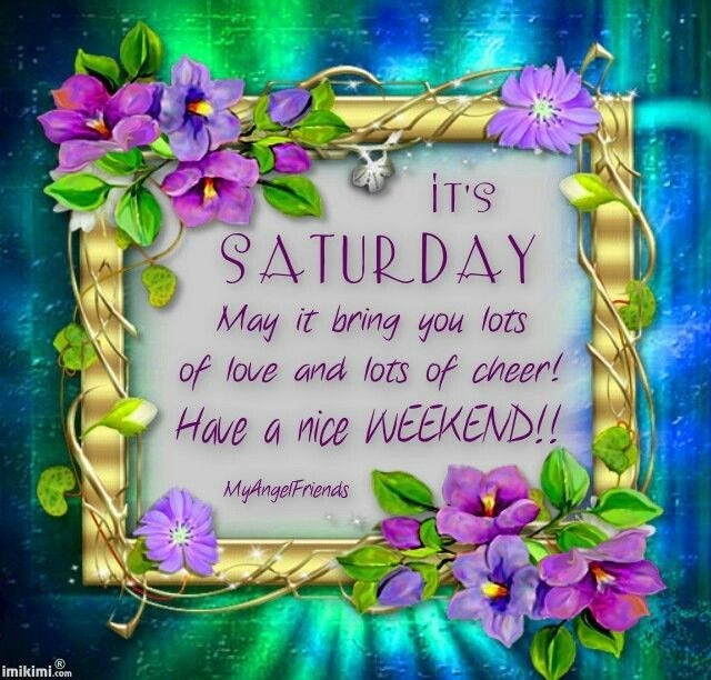 It's Saturday