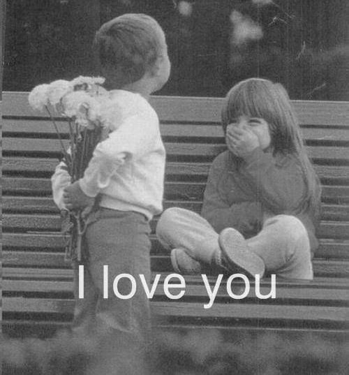 I love you
