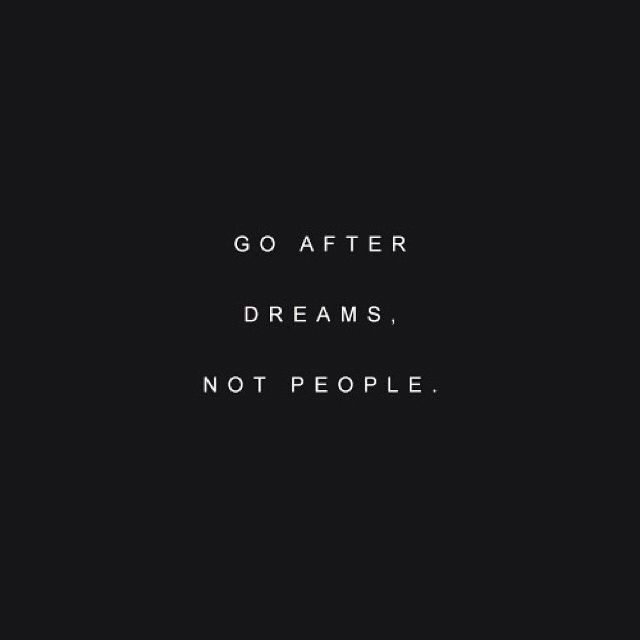 Go After Dreams Go After Dreams