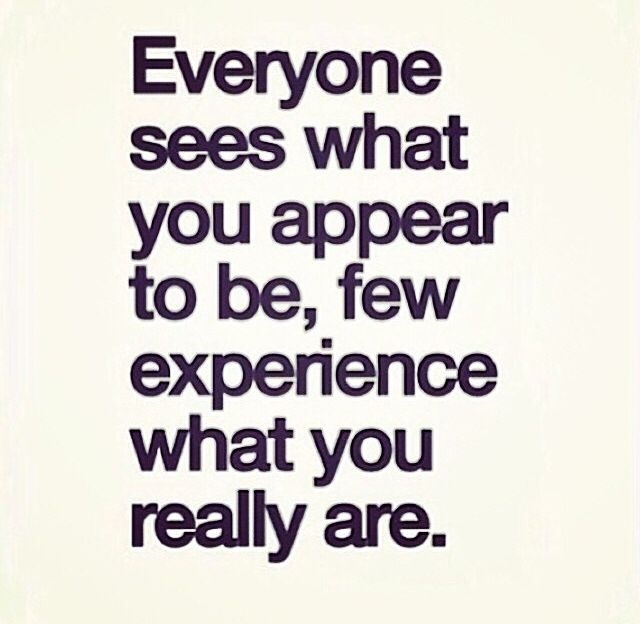 Everyone Sees What You Appear