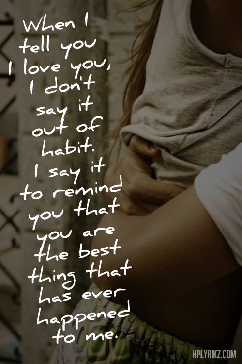 When I tell you I love you