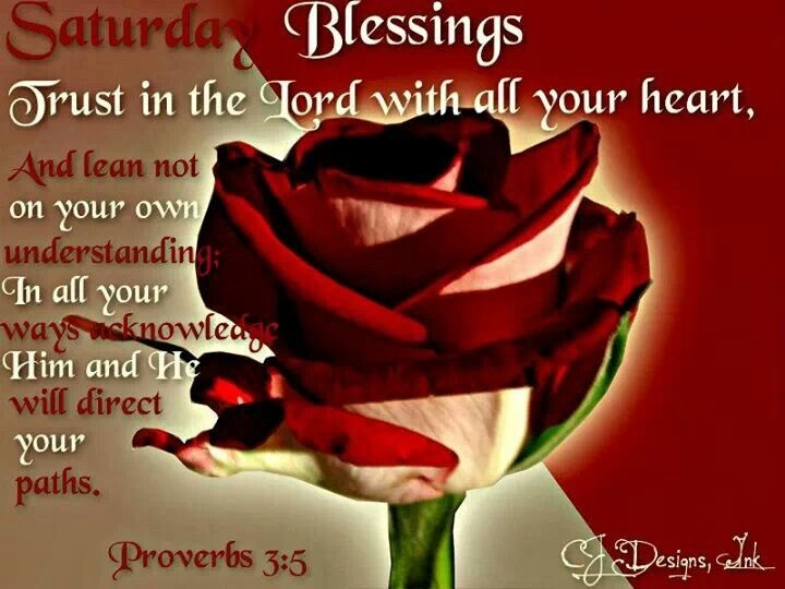 Saturday Blessings Saturday Blessings