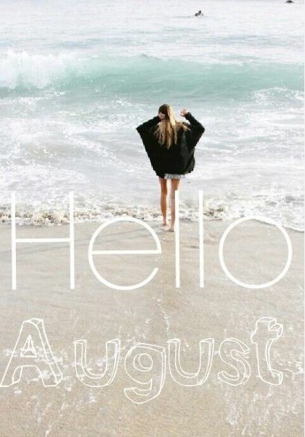 Hello August Hello August