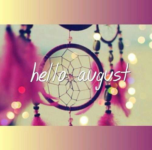 Hello August