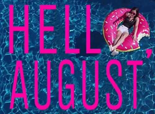 Hello August Hello August