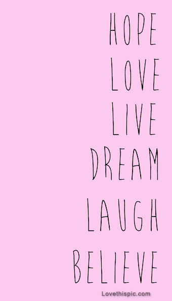 hope love live dream
