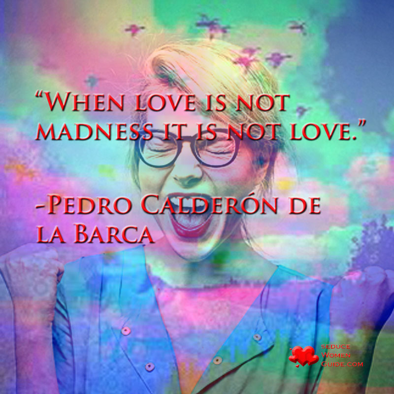 Love with madness