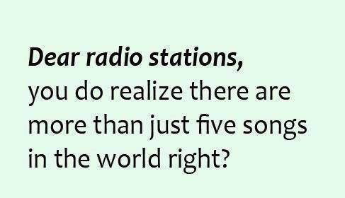 Dear radio stations Dear radio stations