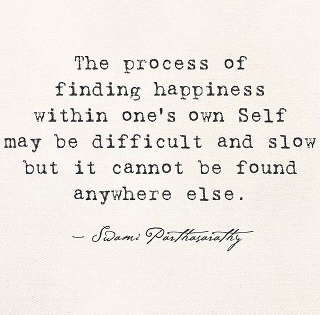 the Process of Finding Happiness the Process of Finding Happiness