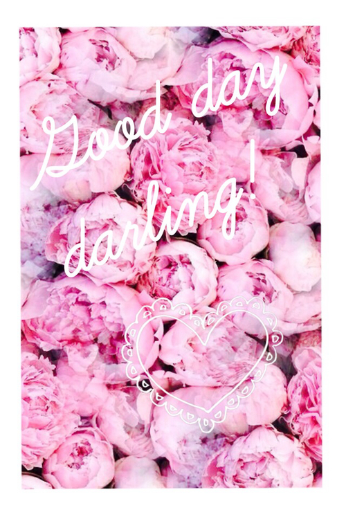 Good day, darling! Good day, darling!