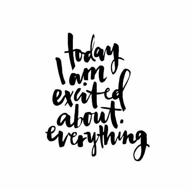 Today I Am Excited Today I Am Excited