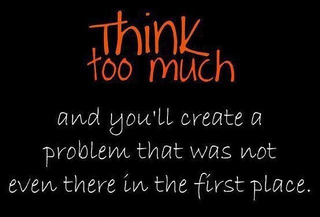 think to much think to much
