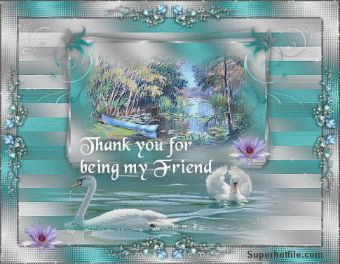 Thank you for being my friend