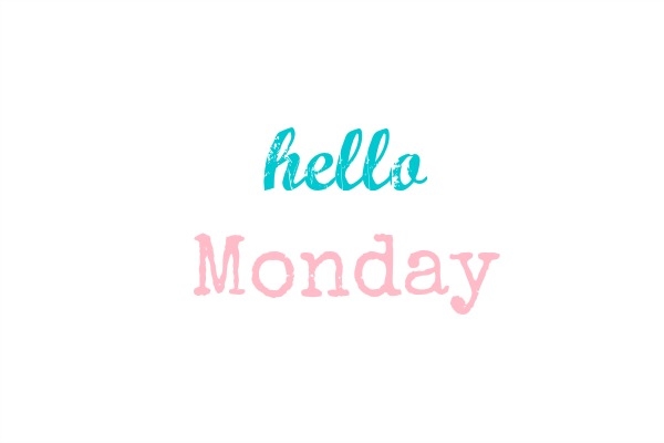 Hello Monday