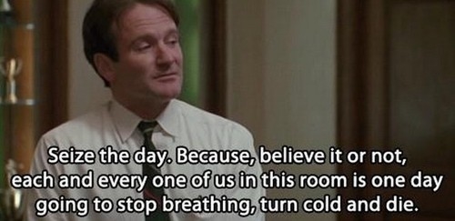 Seize The Day...