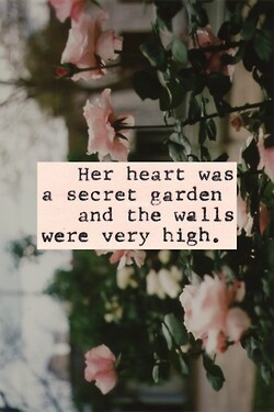 Her heart was s secret garden Her heart was s secret garden