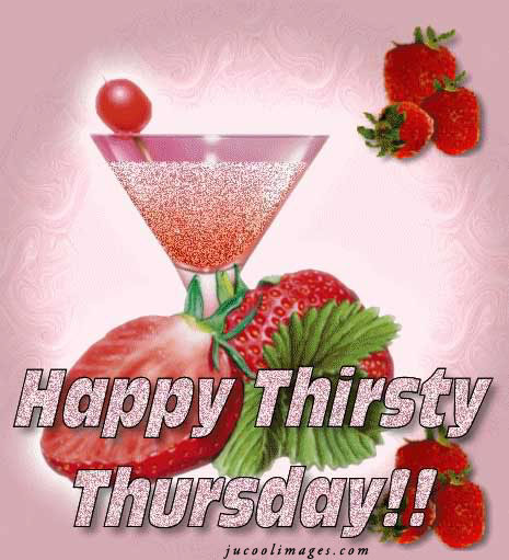 Happy Thirsty Thursday