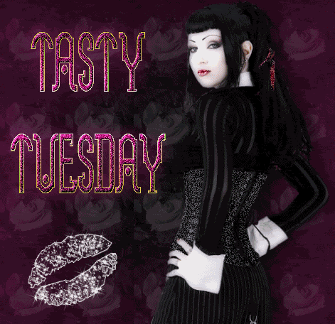 Tasty Tuesday Tasty Tuesday