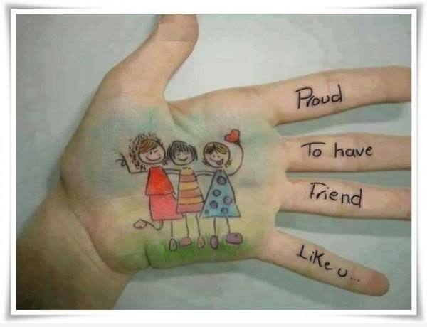Proud to have a friend like you Proud to have a friend like you