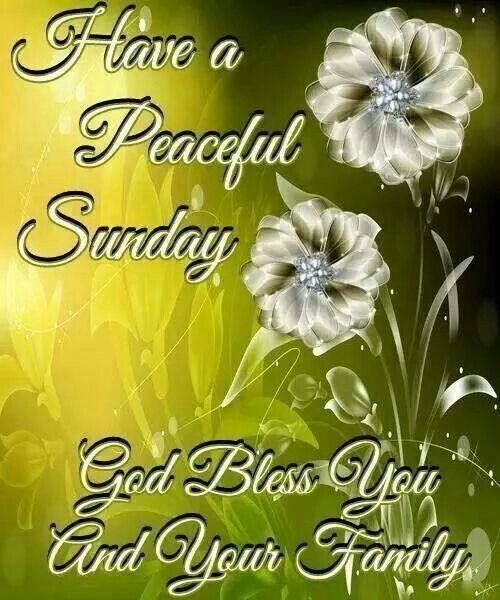 Have a peaceful Sunday