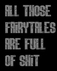 all those fairy tales